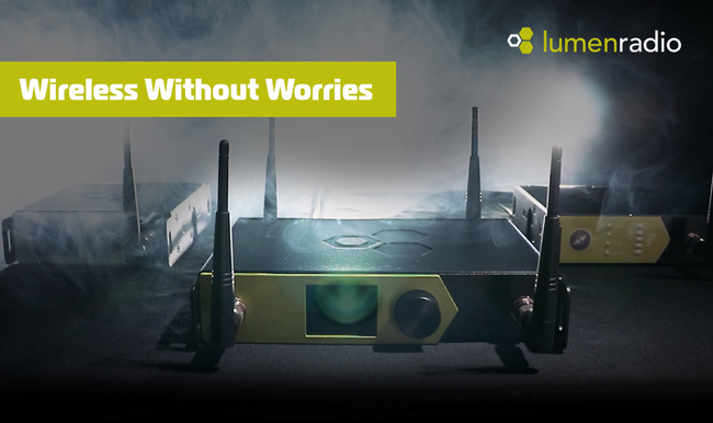 Wireless without worries lumenradio